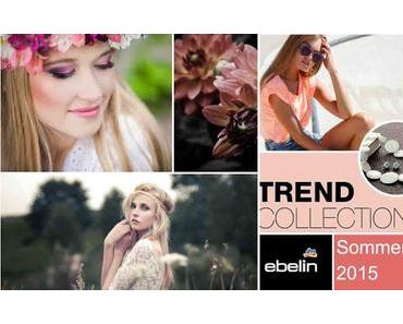 ebelin Trend Collection Sommer 2015